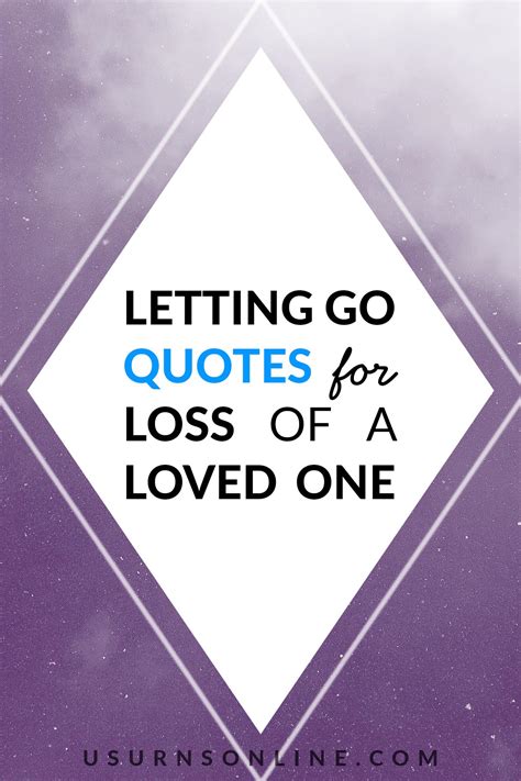 101 Beautiful Letting Go Quotes To Overcome A Loss Urns Online