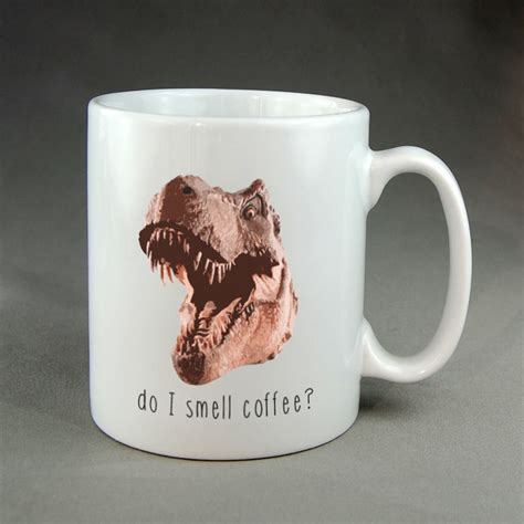 T Rex Dinosaur Funny Coffee Mug Dino Mugs Oz Ounce Etsy