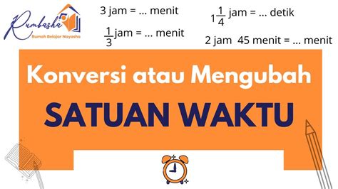 Konversi Mengubah Satuan Waktu Jam Menit Dan Detik Matematika Kelas SD YouTube