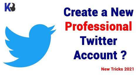 Twitter 👉 How To Create A New Professional Twitter Account In 2021 Sign Up Twitter 2021 Youtube