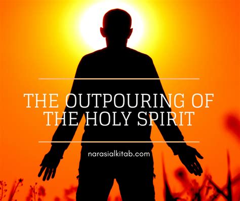 The Outpouring Of The Holy Spirit Narasi Alkitab