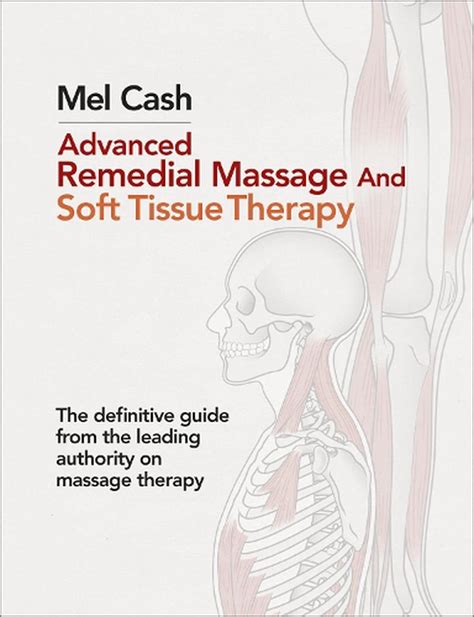 Advanced Remedial Massage By Mel Cash Paperback 9780091926700 Buy