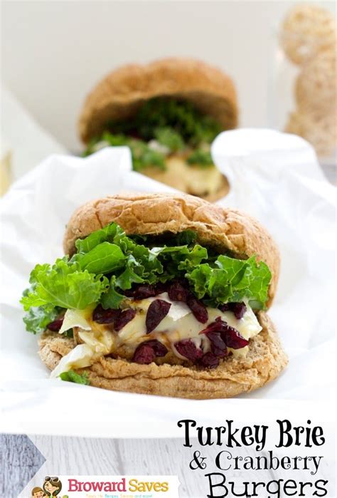 Turkey Burgers With Brie And Cranberry Living Sweet Moments Gourmet
