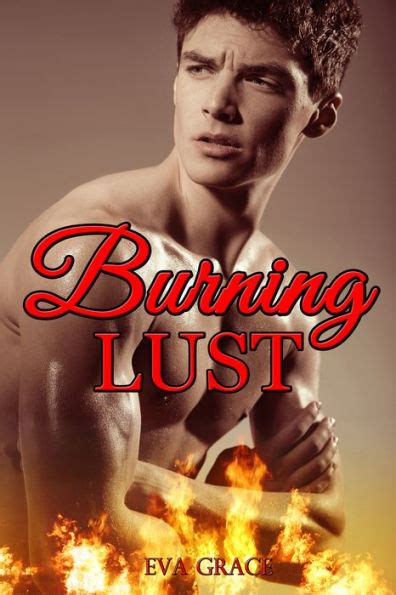Burning Lust Bbw Erotica Firefighter Alpha Males By Eva Grace Ebook Barnes And Noble®