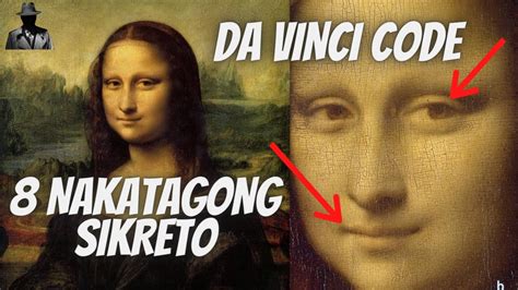 Mona Lisa Hidden Secrets Da Vinci Code Hiwaga Youtube