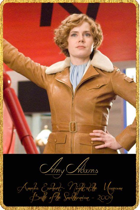 Amy Adams Amelia Earhart Night At The Museum Battle Of The