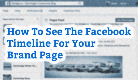 How To See The Facebook Timeline For Your Brand Page Slideawaymedia