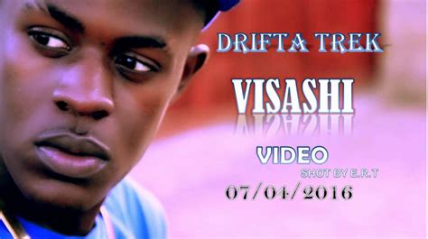 Drifta Trek Visashi Official Video Afrofire