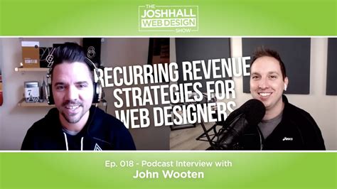 Recurring Revenue Strategies For Web Designers With John Wooten Youtube