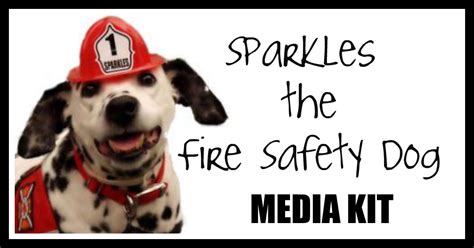 Sparkles The Fire Safety Dog Media
