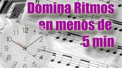 Domina Los Ritmos Musicales En Menos De 5 Minutos Lectura Musical