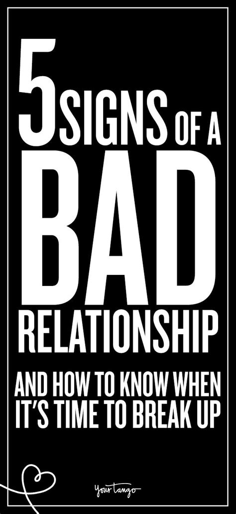 5 Signs Of A Bad Relationship — And How To Know When Its Time To Break