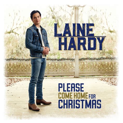 Please Come Home For Christmas Song By Laine Hardy Spotify