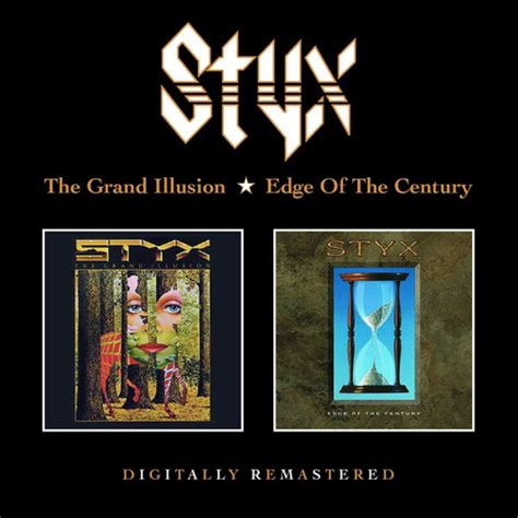 Styx Grand Illusion Edge Of The Century 2 Cds Jetzt Online Bestellen