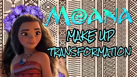 moana makeup transformation my own version youtube