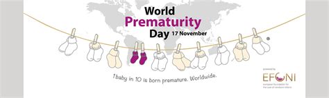 November 17th Is World Prematurity Day 1 In 10 Babies Is Born