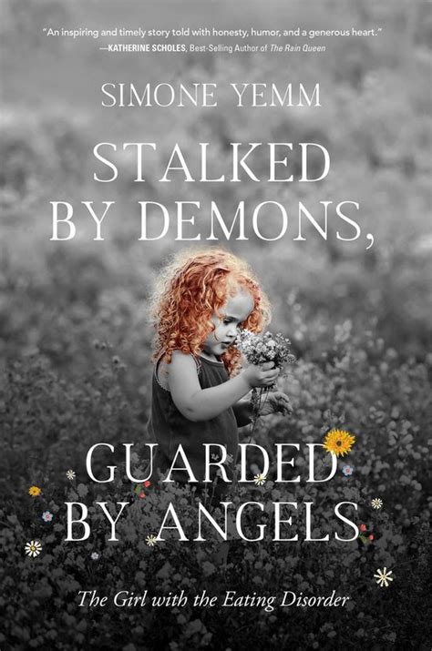 Stalked By Demons Guarded By Angels Ebook Simone Yemm