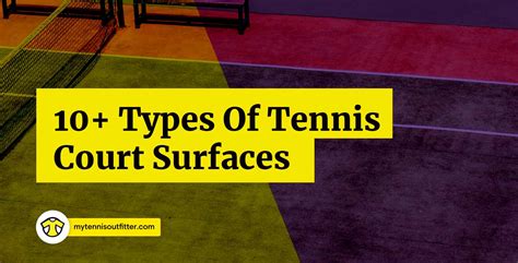 10 Types Of Tennis Courts Surfaces What Are They Made Of