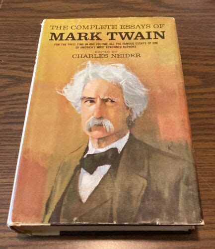 The Complete Essays Of Mark Twain Ed By Charles Neider 1963