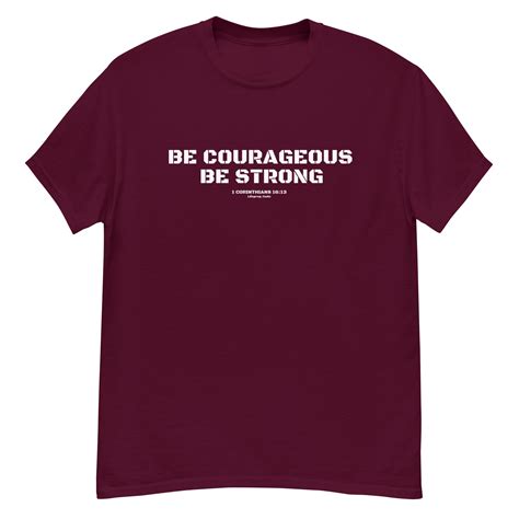Be Courageous Be Strong Christian T Shirts Men Christian Army Shirt