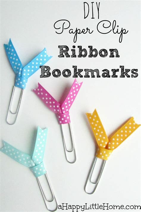 Diy Paper Clip Ribbon Bookmarks A Happy Little Home Ribbon