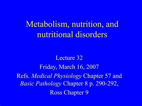 Ppt Metabolism Nutrition And Nutritional Disorders Powerpoint