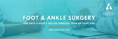 Foot And Ankle Surgery In Alexandria Capital Podiatry Serving
