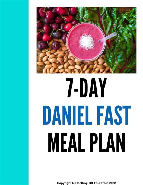 7 Day Daniel Fast Meal Plan Free Download No Getting Off This Train