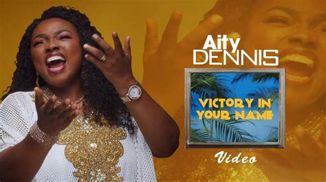 Pastor Aity Dennis Drops ‘victory In Your Name Visuals Aitydennis