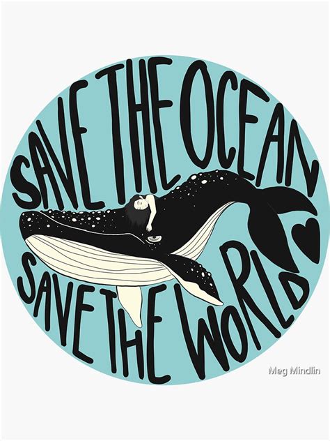 Save The Ocean Save The World Sticker For Sale By Mmindlin Redbubble