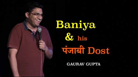 baniya and his punjabi dost standup comedy by gaurav gupta youtube