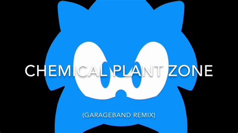 Chemical Plant Zone Garageband Remix Youtube