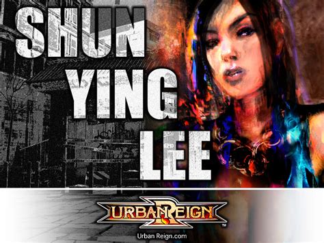 Shun Ying Lee Urban Reign
