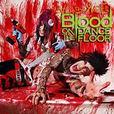 About Blood On The Dance Floor Images