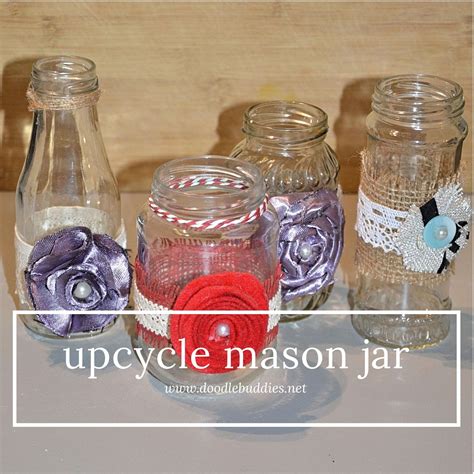 Upcycled Mason Jars