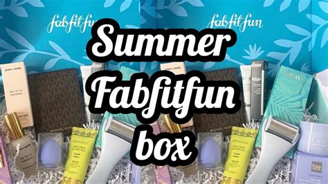 my summer fabfitfun unboxing youtube