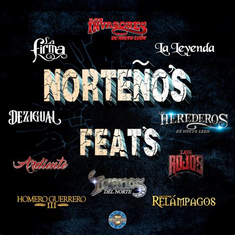 Norteños Feats Compilation By Various Artists Spotify