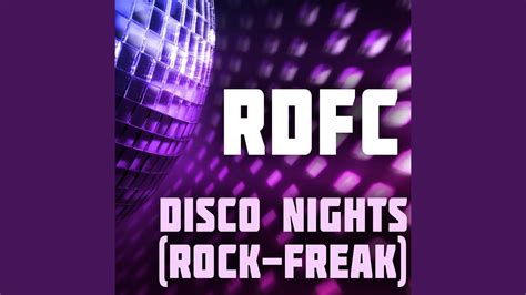 Disco Nights Rock Freak Youtube
