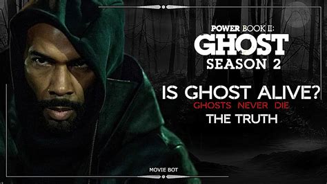 Power Book Ii Ghost Season 2 Is Ghost Alive Ghosts Never Die The