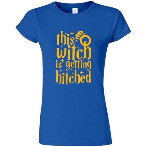 this witch is getting hitched funny married engaged wedding t shirt ladies c2186ilcwlq