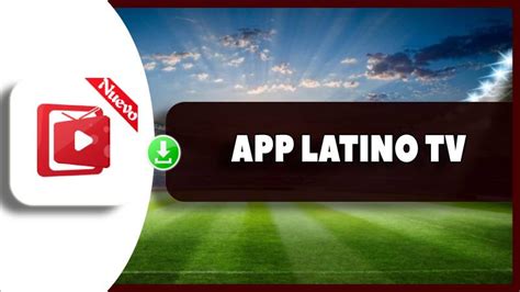 Latino Tv Apk Descargar App En Android Y Pc Windows