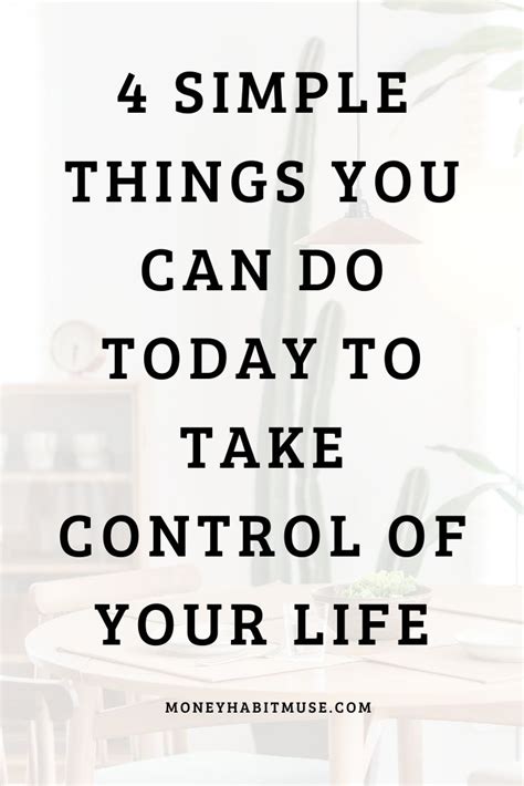 4 Simple Things You Can Do Today To Take Control Of Your Life How Are You Feeling Wonder
