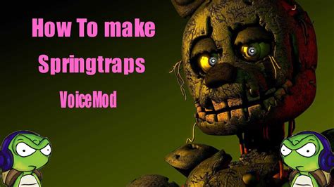 How To Make Springtrap Voice Voicemod Youtube