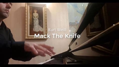 Kurt Weill Mack The Knife Piano Cover By Anton Svetlichny Youtube