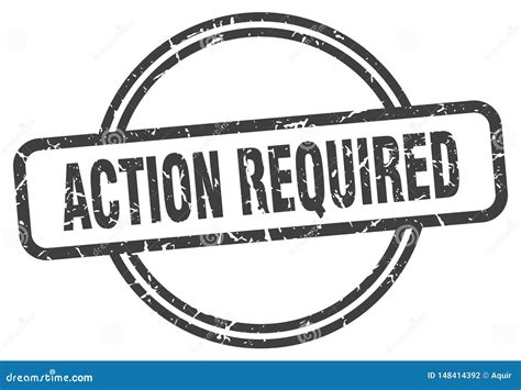 Action Required Stamp Stock Vector Illustration Of Grungy 148414392