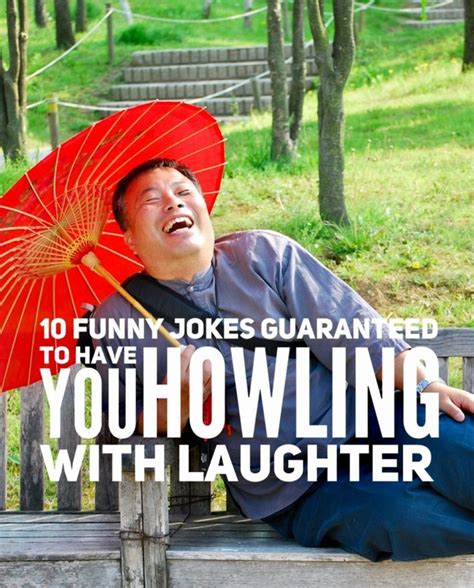 10 Funny Jokes Guaranteed To Have You Howling With Laughter Funny