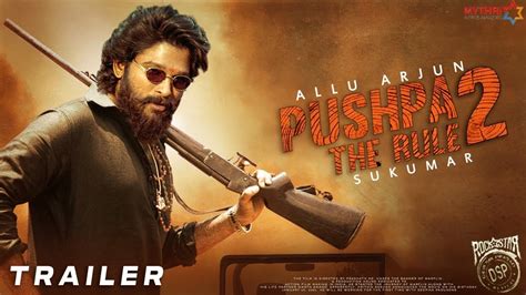Pushpa 2 Official Trailer Allu Arjun Rashmika Sukumar Dsp
