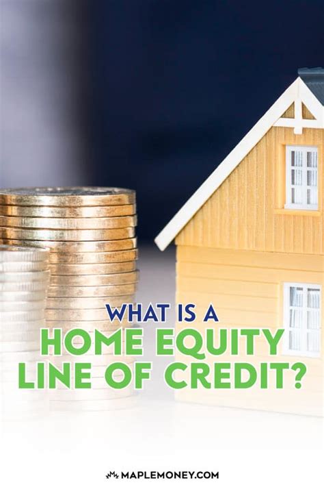 What Is A Home Equity Line Of Credit