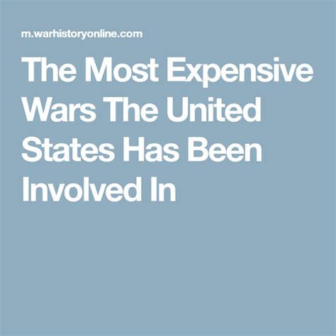The Most Expensive Wars The United States Has Been Involved In War