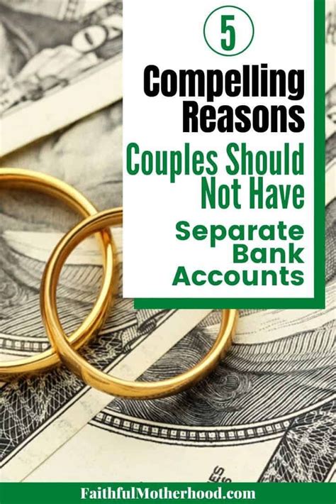 5 Compelling Reasons Couples Should Not Have Separate Bank Accounts Artofit